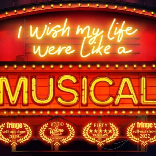 Preview: I Wish My Life Were Like a Musical, Theatre Royal Winchester