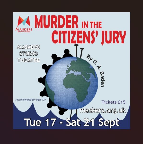 Review: Murder in the Citizens’ Jury, Maskers Theatre Company