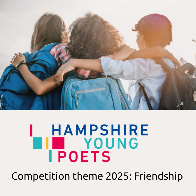 Hampshire Young Poets Competition returns for 2025 with the theme Friendship